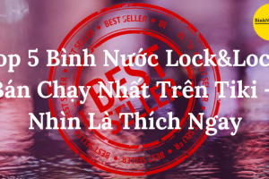 bình nước lock and lock tiki Binhnuocteen